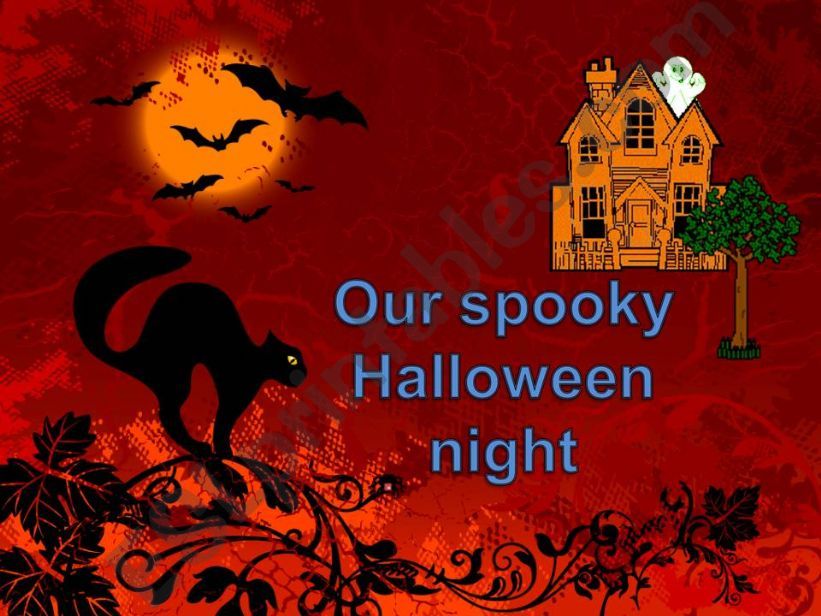 Our Spooky Halloween Night  powerpoint