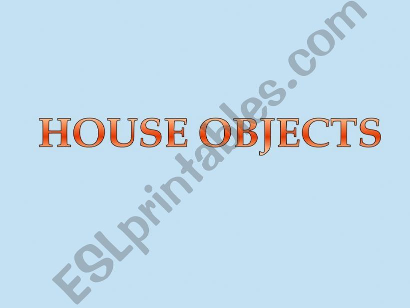 Objects of the House powerpoint