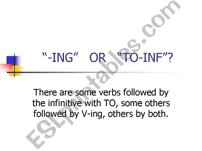 Verbs followed by ING / TO-INF