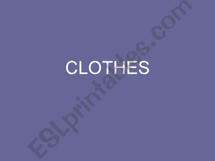 Clothes  powerpoint