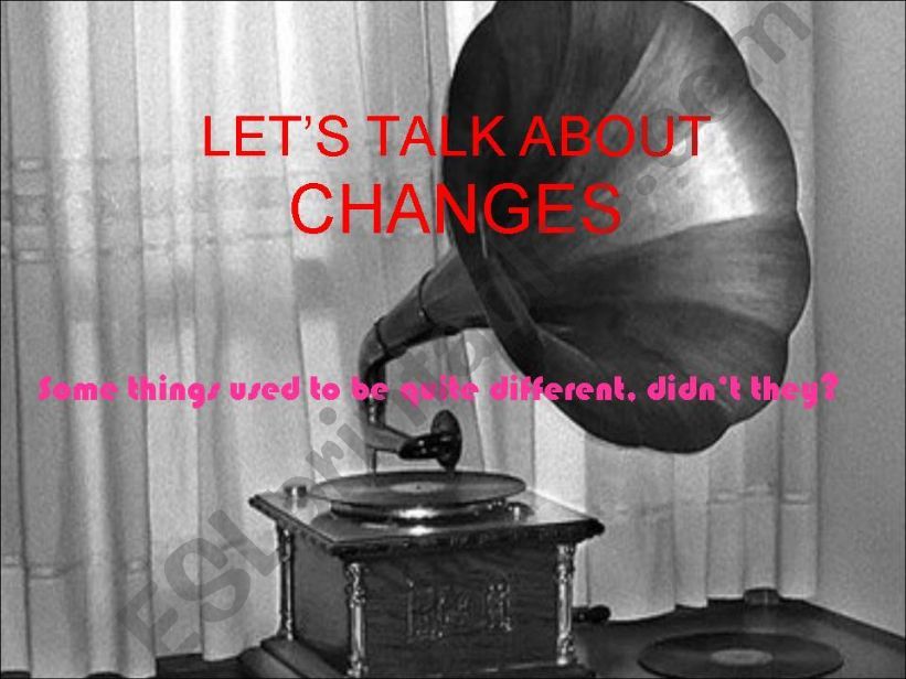 LETS TALK ABOUT CHANGES powerpoint