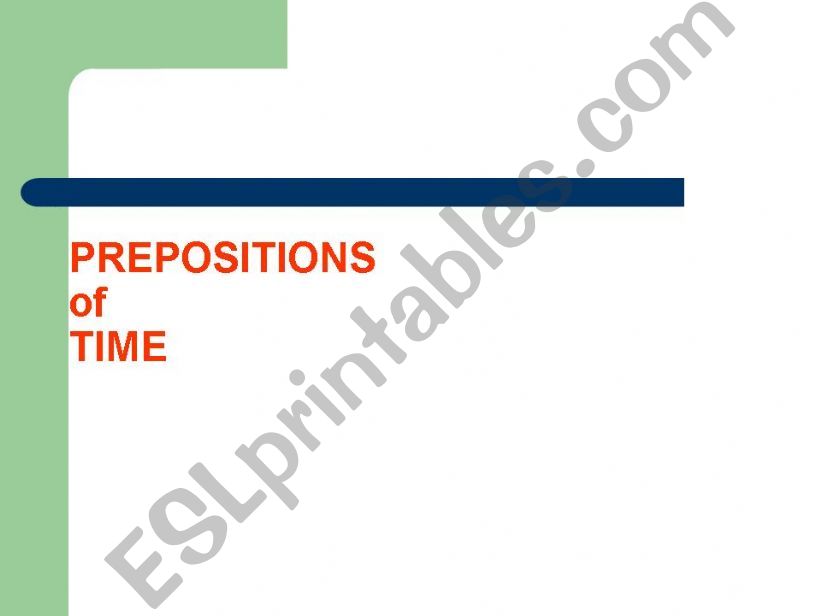 Prepositions of time powerpoint