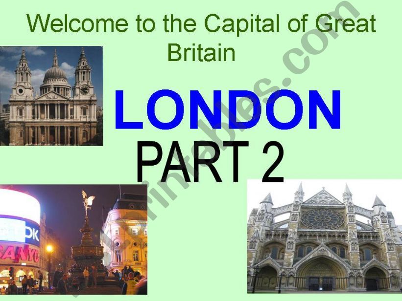 LONDON Check your knowledges. Exercises PART 2