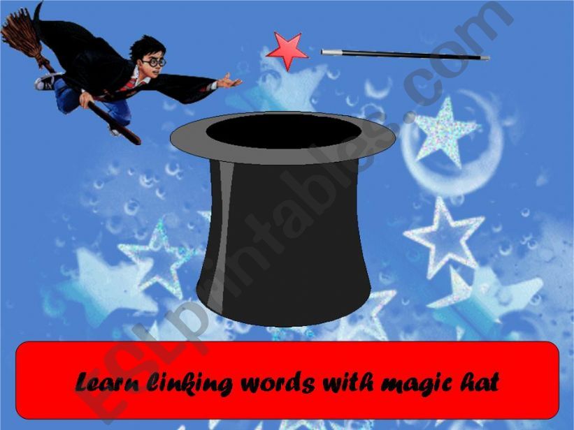 Learn linking words with magic hat
