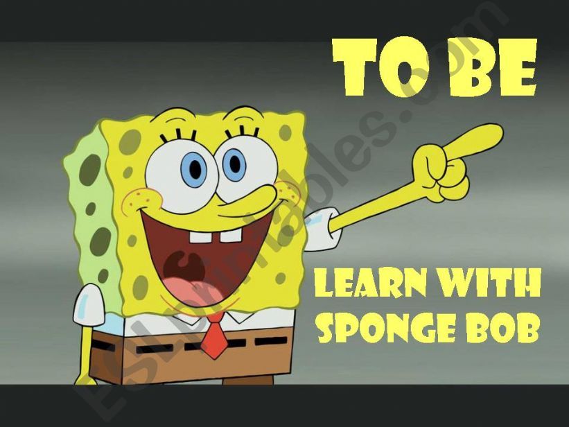 To be - Learn with Sponge Bob powerpoint