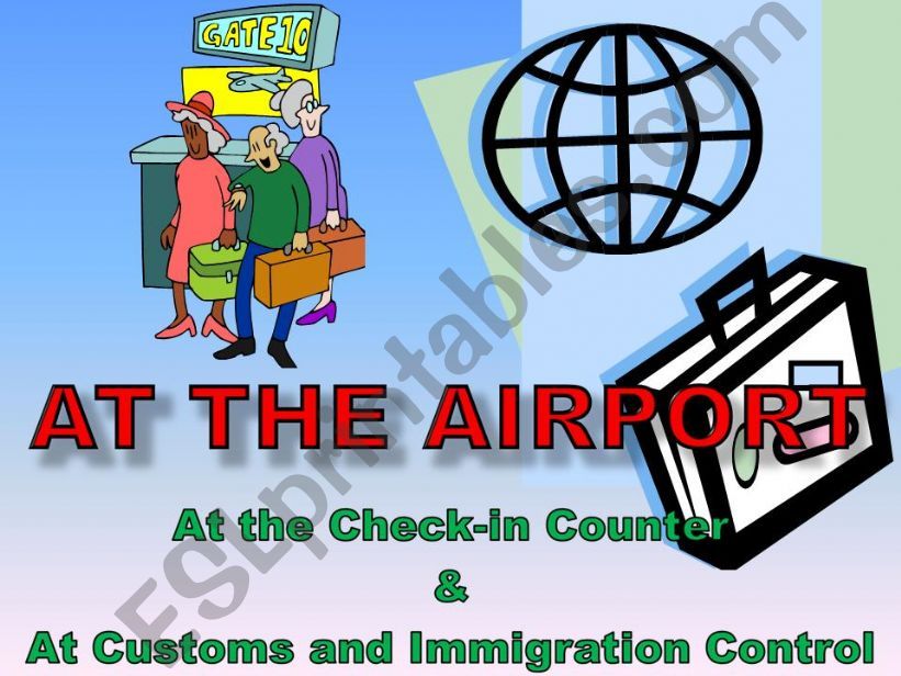 At The Airport - Check-in AND Immigration & Customs Control dialogues
