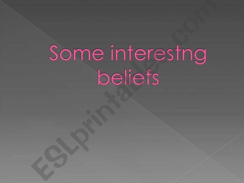 interesting beliefs powerpoint