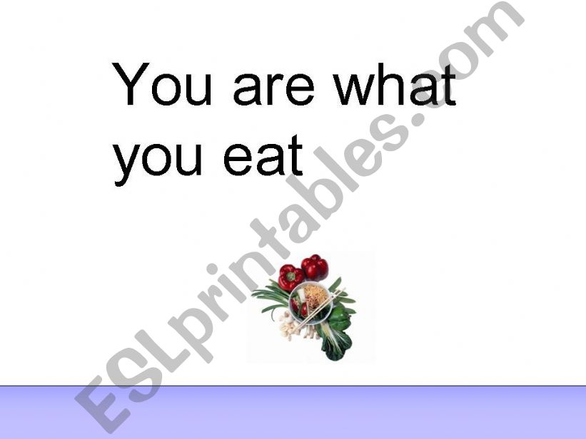 You are what you eat powerpoint