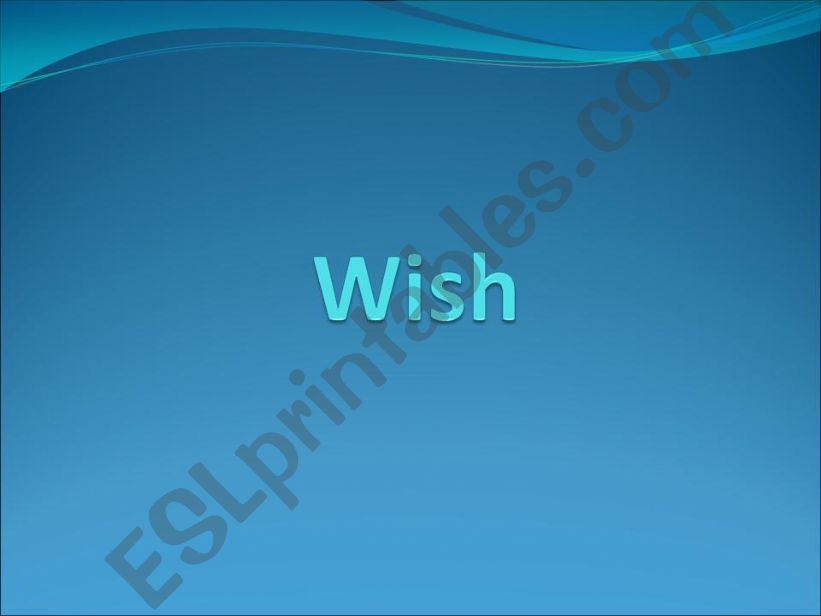 Wish - regret and annoyance powerpoint