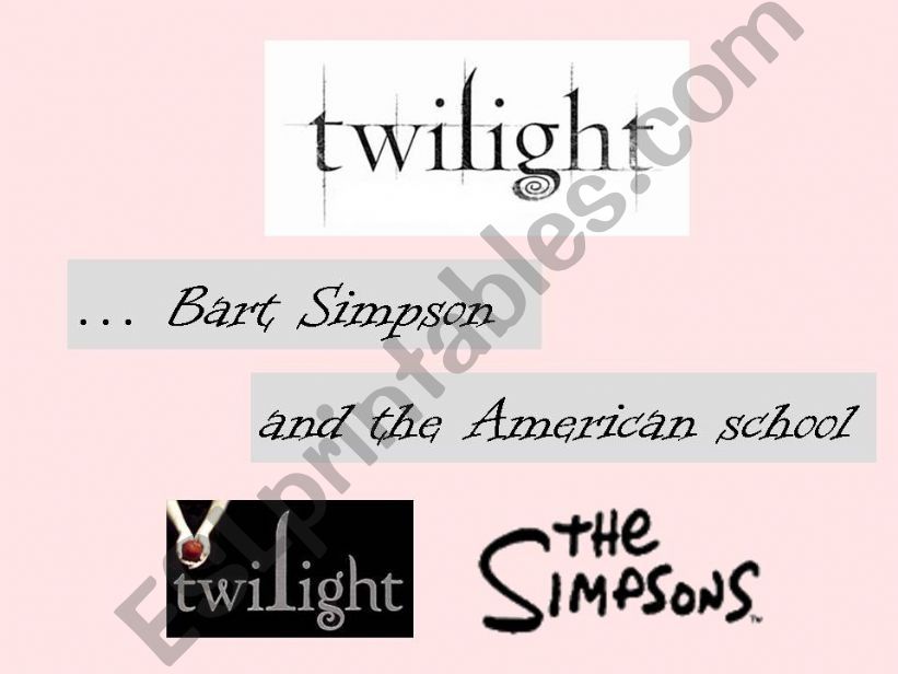 Twilight, Bart Simpson and American School