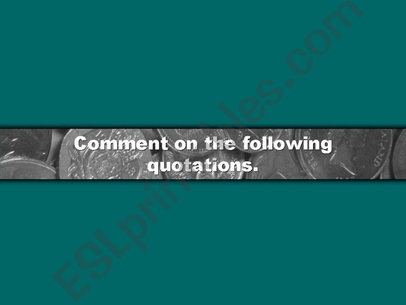 Comment on the quatations about jobs