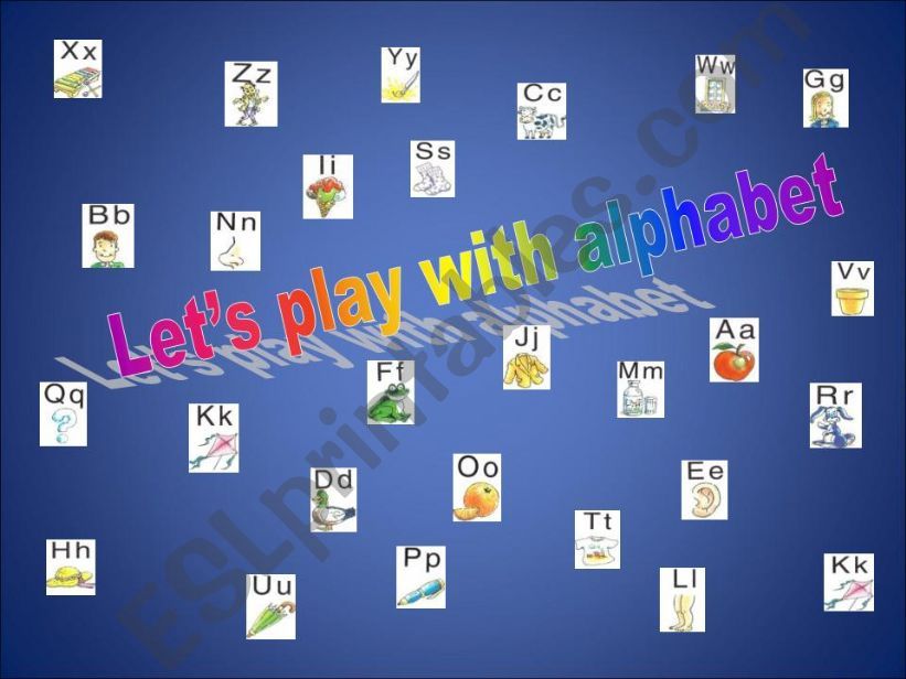 LETS PLAY WITH ALPHABET powerpoint