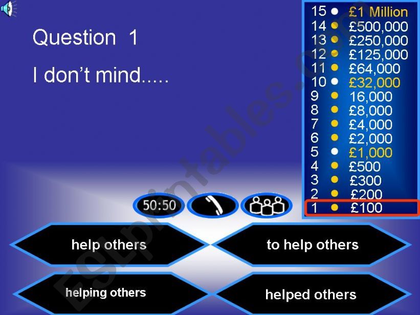 Who wants to be a millionaire? Verbs followed by infinitives or gerunds