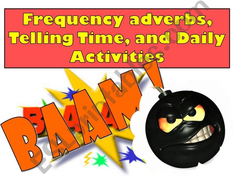 BAAM Game part 1 - Frequency adverbs, Telling Time & Daily Activities