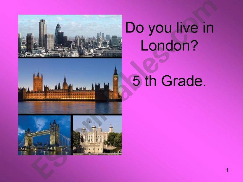 Do you live in London? powerpoint