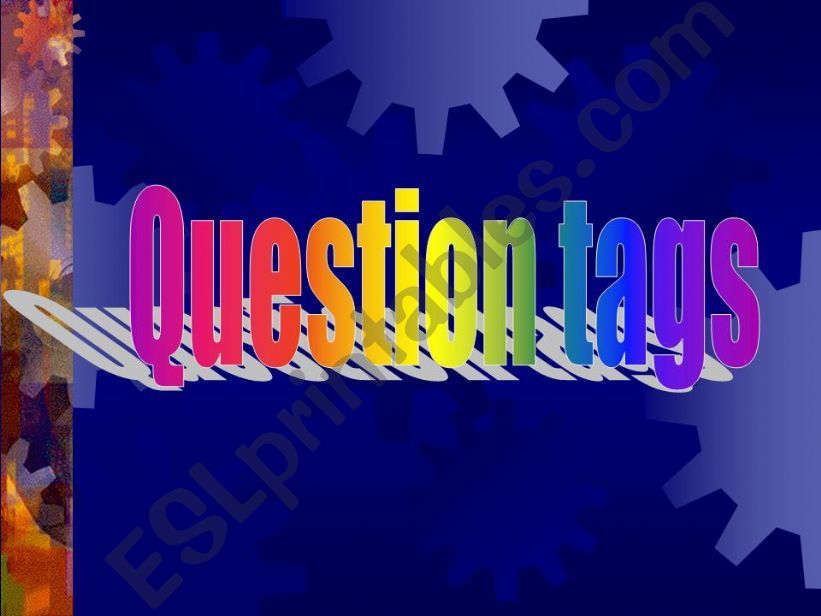 Question tags powerpoint