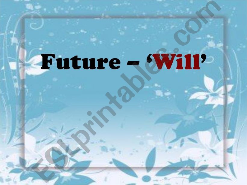 Future with will powerpoint
