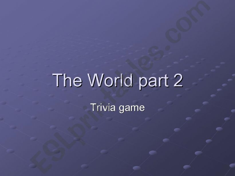 World Triva 2/5 powerpoint