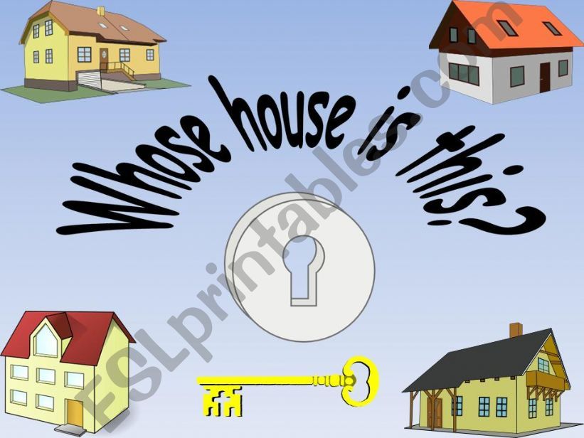 Whose house is this? powerpoint