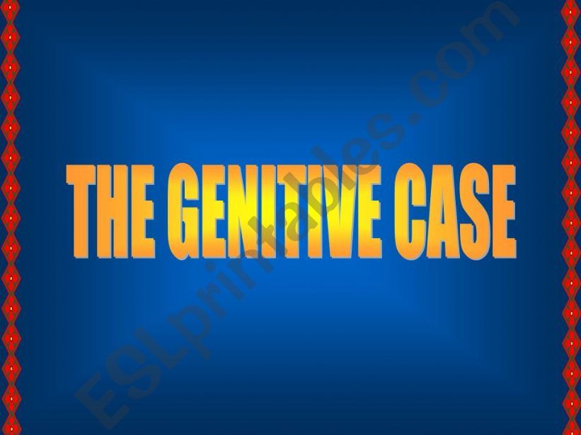 THE GENITIVE CASE powerpoint