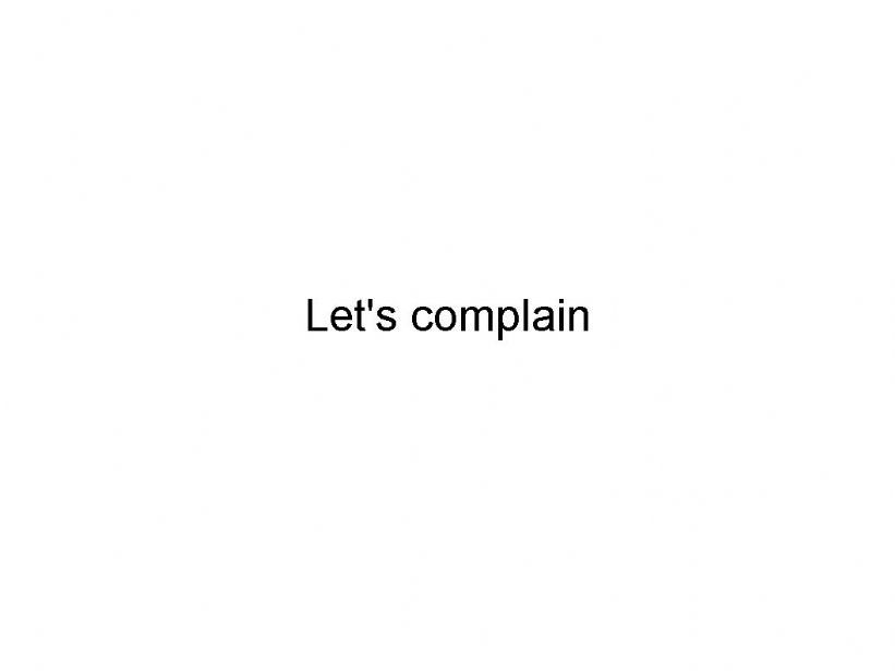 Lets complain (in a restaurant)