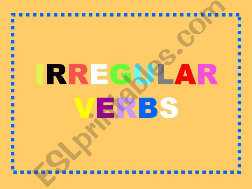 Irregular verbs powerpoint