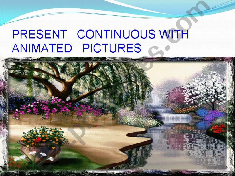 Present  continuous with animated pictures