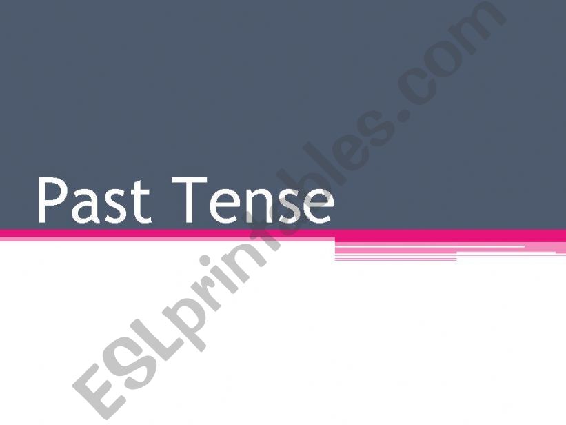 Past tense powerpoint