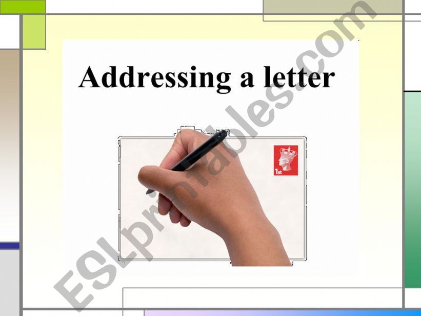 Addressing a letter powerpoint