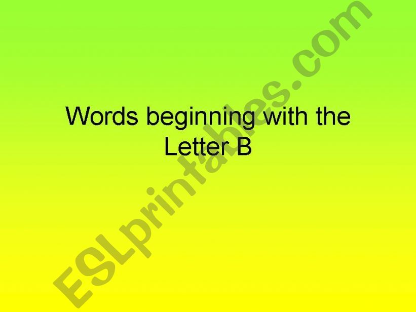 Words beginning with B powerpoint
