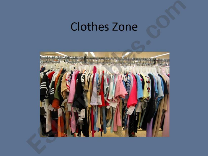 Clothes Zone. powerpoint