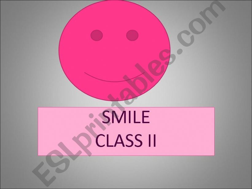 SMILE....SMILE.... powerpoint