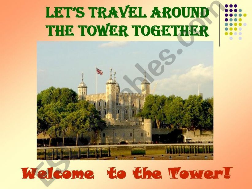 Lets Travel Around the Tower Together!