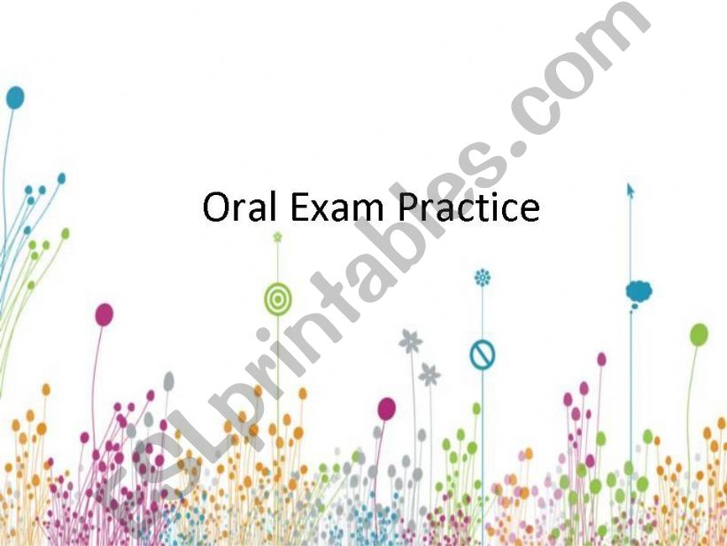 Oral Exam Practice powerpoint