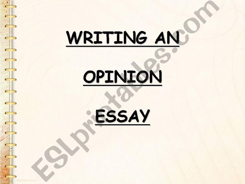 Writing an Opinion Essay (1) powerpoint