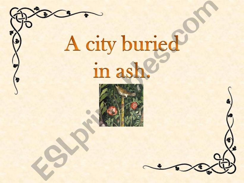 Pompeii: A city buried in ash powerpoint
