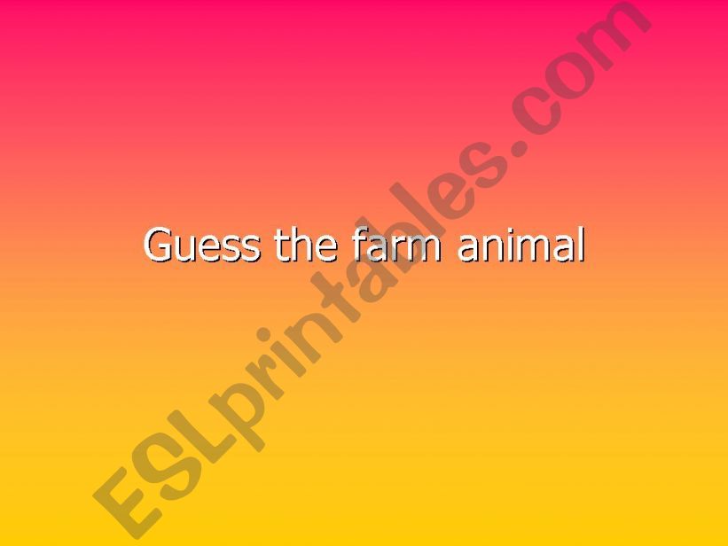 Guess the farm animal powerpoint