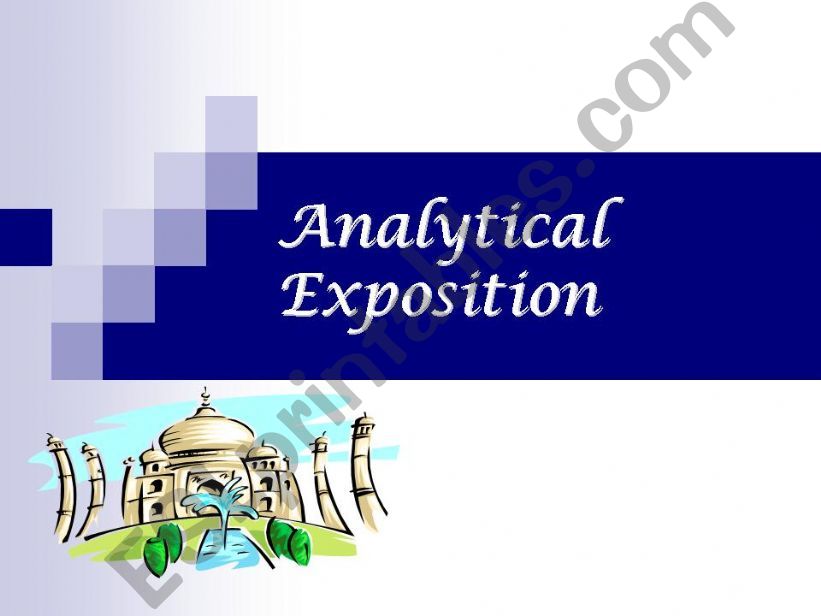 GENRE TEXT : ANALYTICAL EXPOSITION