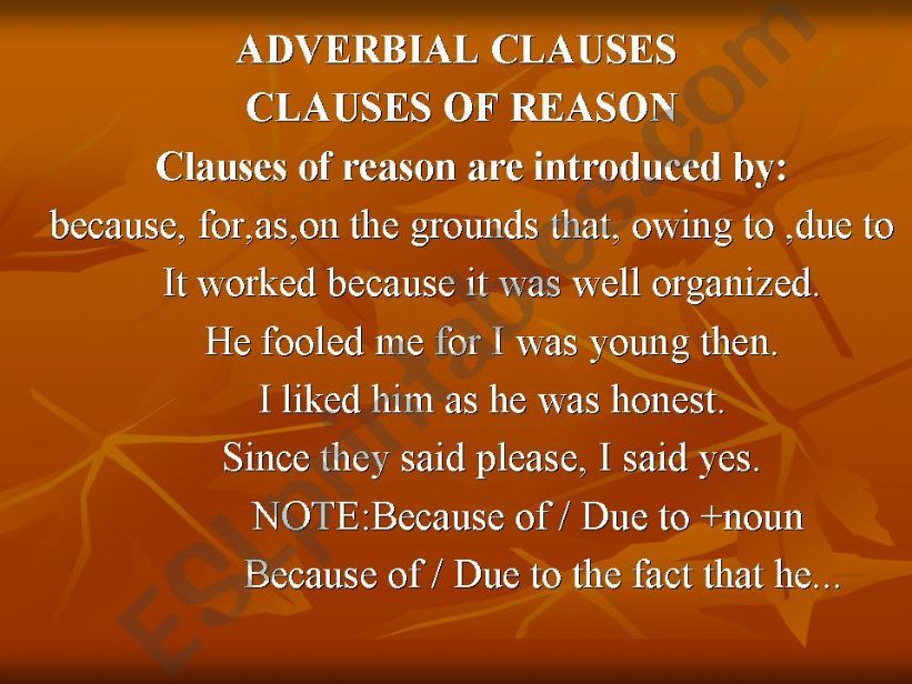 ADVERBIAL CLAUSES -CLAUSES OF TIME-CLAUSES OF REASON