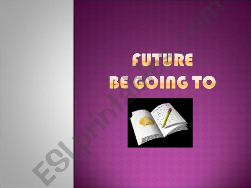 Future with be going to powerpoint