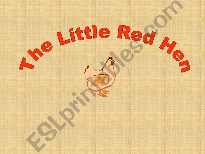 Little red hen story - song powerpoint