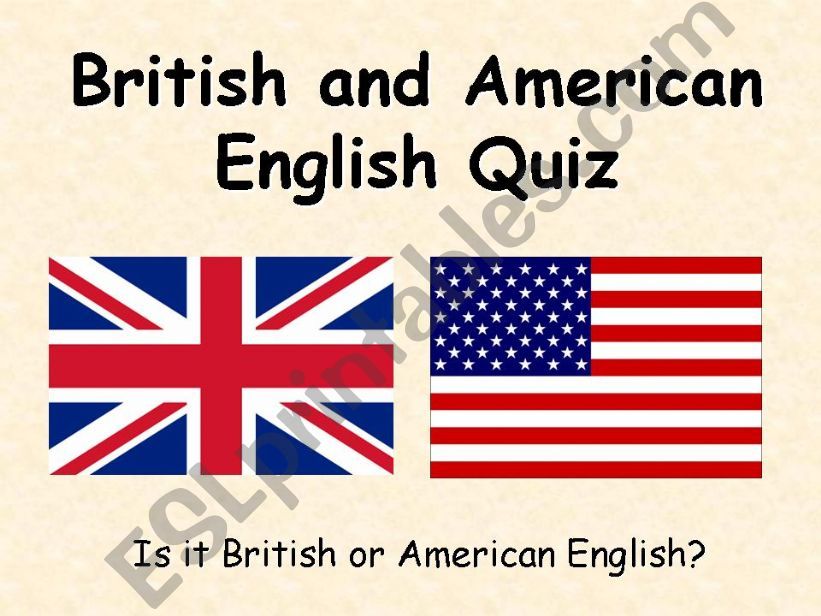 British and American English Quiz