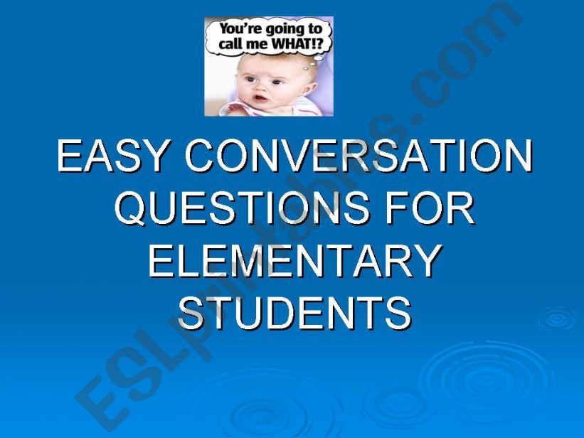 EASY QUESTIONS FOR ELEMENTARY STUDENTS 1