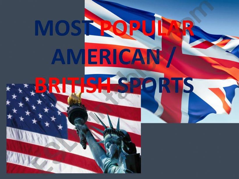 most popular american / british sports