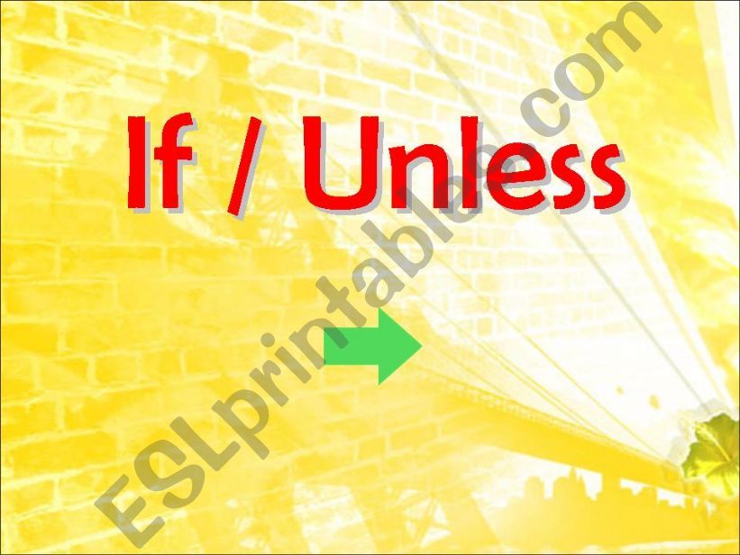 First Conditional (if/unless) powerpoint