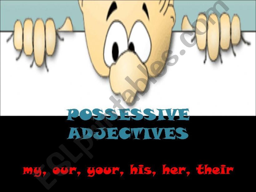 POSSESSIVE ADJECTIVES powerpoint