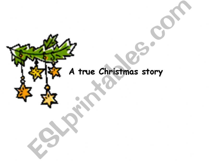 A True Christmas story powerpoint