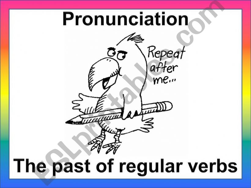 Interactive Pronunciation Lesson - The Past of Regular Verbs