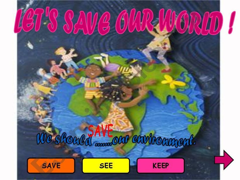LETS SAVE OUR WORLD powerpoint