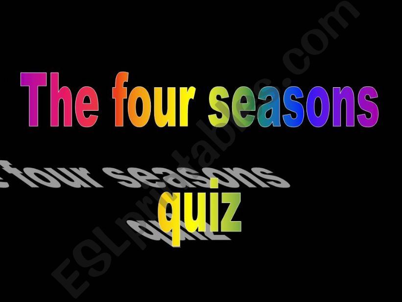 The foor seasons quiz powerpoint